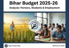बिहार बजट 2025-26: युवाओं को रोजगार और किसानों की आय बढ़ाने पर फोकस; विशेषज्ञों ने बताया- आम आदमी के लिए क्या है खास?