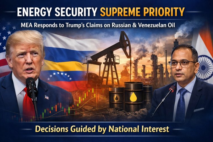 India Energy Security: तेल आयात पर सरकार का विस्तृत जवाब, 'राष्ट्रीय हित' ही हमारा मार्गदर्शक