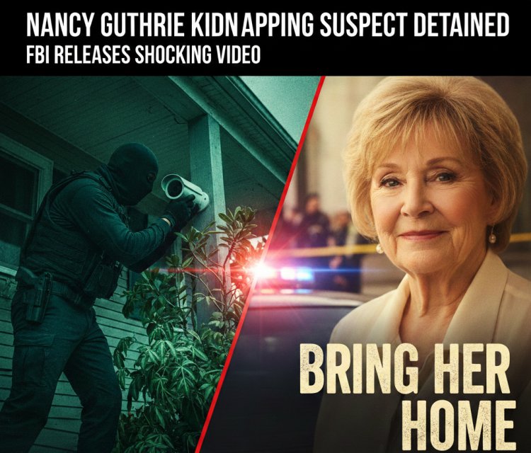 Nancy Guthrie Kidnapping Case: नैन्सी गुथरी अपहरण मामले में बड़ी कामयाबी, संदिग्ध हिरासत में; FBI ने जारी किया खौफनाक वीडियो
