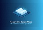 Current Affairs: February 2026