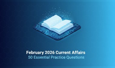 Current Affairs: February 2026