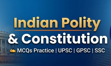 Indian Polity & Constitution MCQs